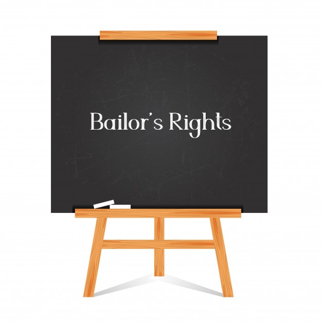 Bailor’s Rights
