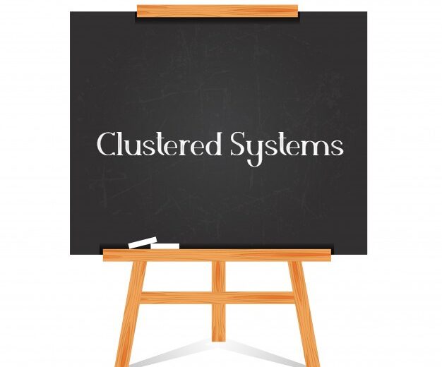 Clustered Systems
