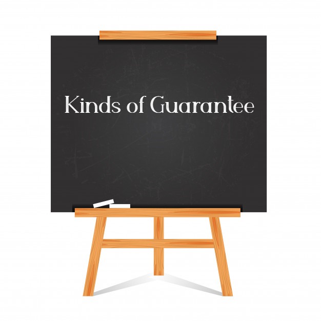 Kinds of Guarantee