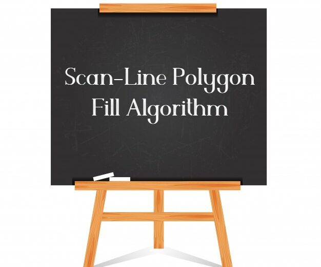 Scan-Line Polygon Fill Algorithm