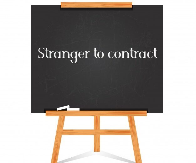 Stranger to contract
