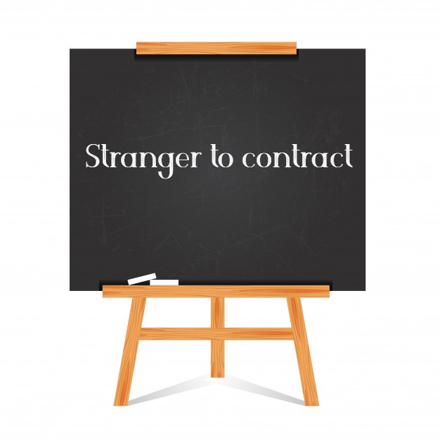 Stranger to contract