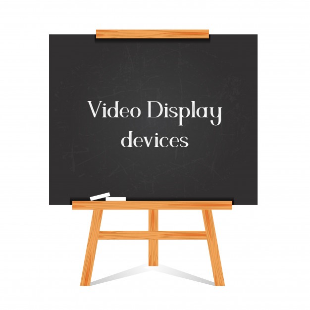 Video Display devices