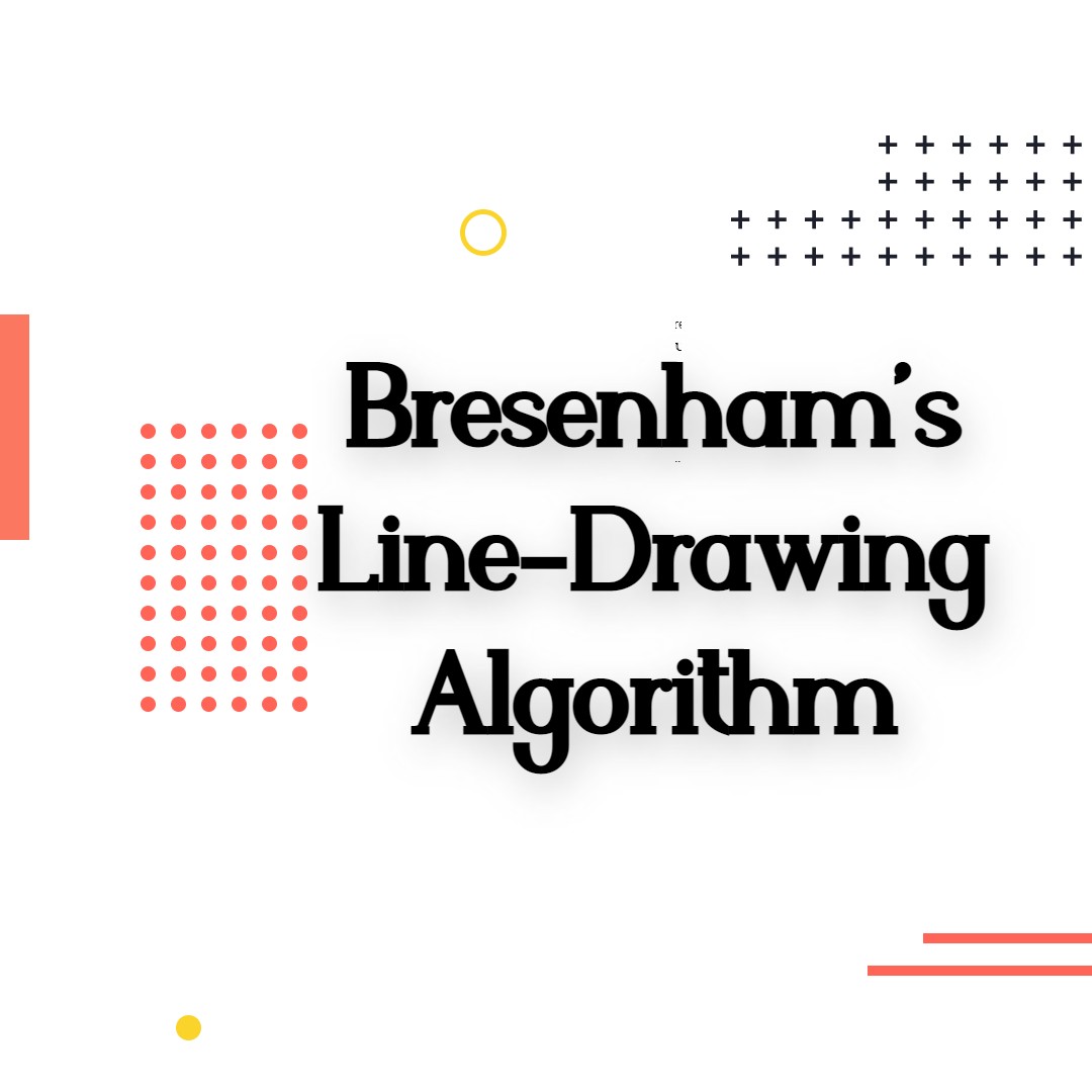 Bresenham’s Line-Drawing Algorithm