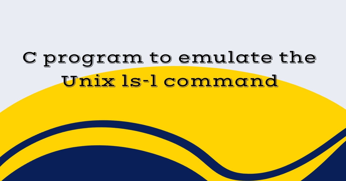 C program to emulate the Unix ls-l command