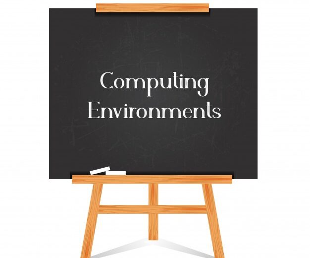 Computing Environments