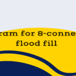 Program for 4-connected Boundary fill Algorithm