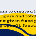 Program to create a cylinder and a parallelepiped by extruding a circle and quadrilateral respectively