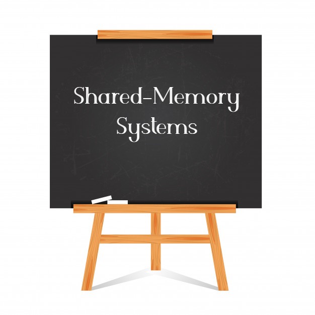 Shared-Memory Systems