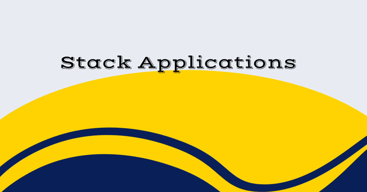 Stack Applications