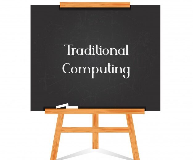 Traditional Computing
